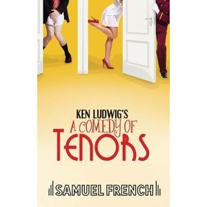 Ken Ludwig's a Comedy of Tenors -- Ludwig